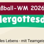Vorschlag für Fußball WM-Gottesdienste